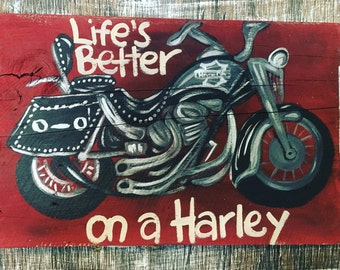 Harley Davidson- Harley Davidson Sign- Motorcycle Gifts- Motorcycle- Motorcycle Sign- Motorcycle Art- Harley- Harley Davidson Painting-Quote
