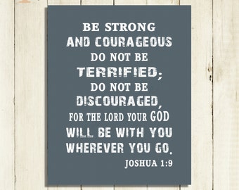 Joshua 1:9 Wall print Typography Wall Art Homewarming Gift