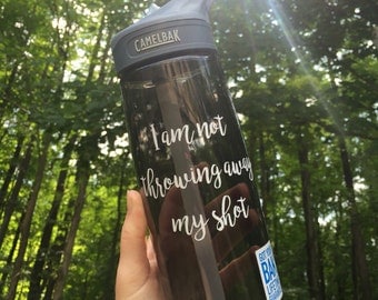 Hamilton Quote Camelbak Water Bottle