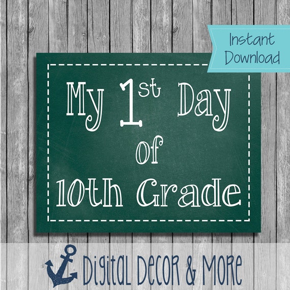 First Day of 10th Grade Chalkboard Printable / Instant