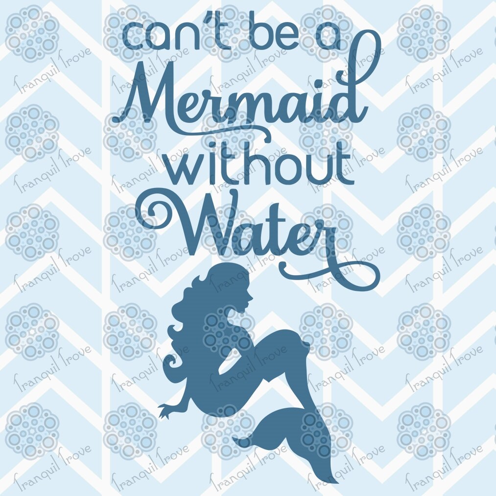 Download SVG & DXF design Can't be a Mermaid without Water bottle