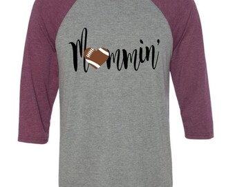 Mommin,Football Mom Shirt, Football Shirt