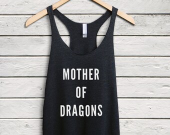 Mother Of Dragons tank top - mother of dragons shirt