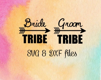 Bride Tribe SVG, Groom Tribe Cut File, Bachelorette Party SVG Iron On, Arrow svg, File for silhouette, Cricut Explore files, Engagement SVG