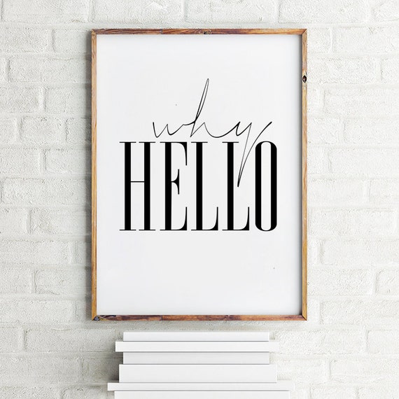 Why Hello Fashion Poster Scandinavian Wall Art by CHICxBOUTIQ
