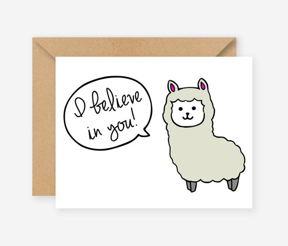 I believe in you greeting cards funny cards blank cards