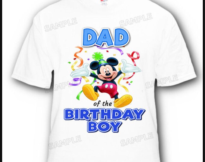 Dad of the Birthday Boy Mickey Mouse T-Shirt