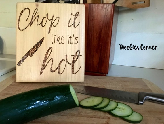 Download Funny Kitchen signs Chop it like it's hot Kitchen by ...