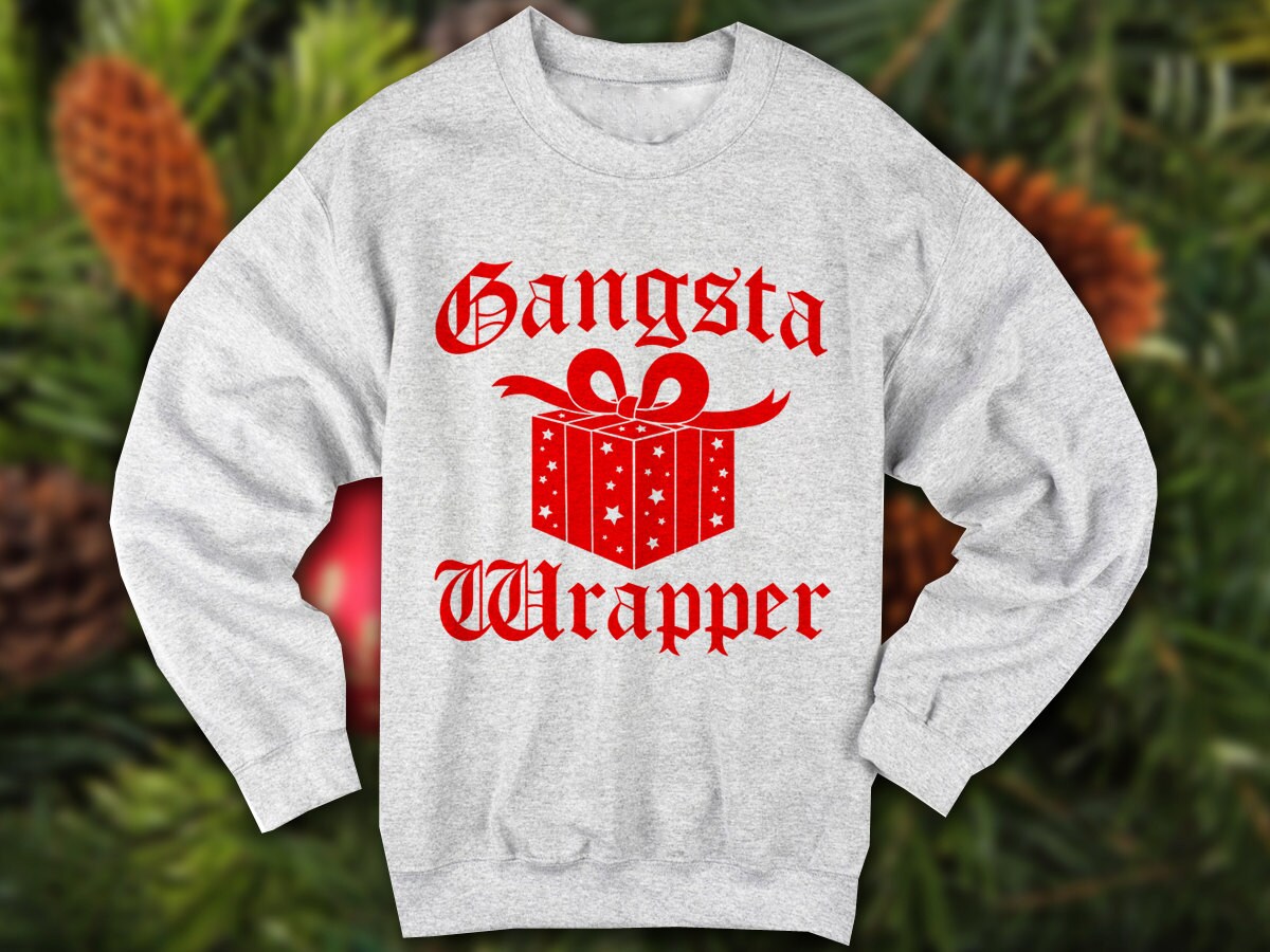 Gangsta Wrapper christmas sweatshirt . by AUGMENTCLOTHING on Etsy