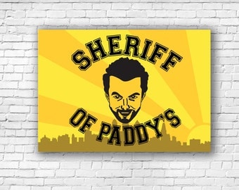 Sheriff of Paddy's - Always Sunny In Philadelphia Charlie Illustration Print