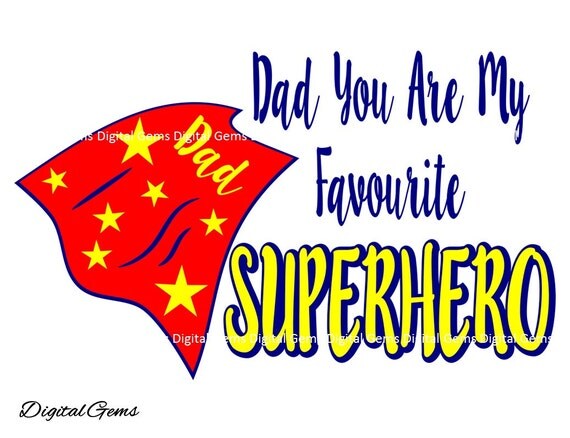 Dad You Are My Favourite Superhero English Spelling by DigitalGems