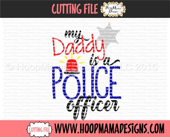 Download Items similar to My Daddy Is A Police Officer SVG DXF eps and png Files for Cutting Machines ...