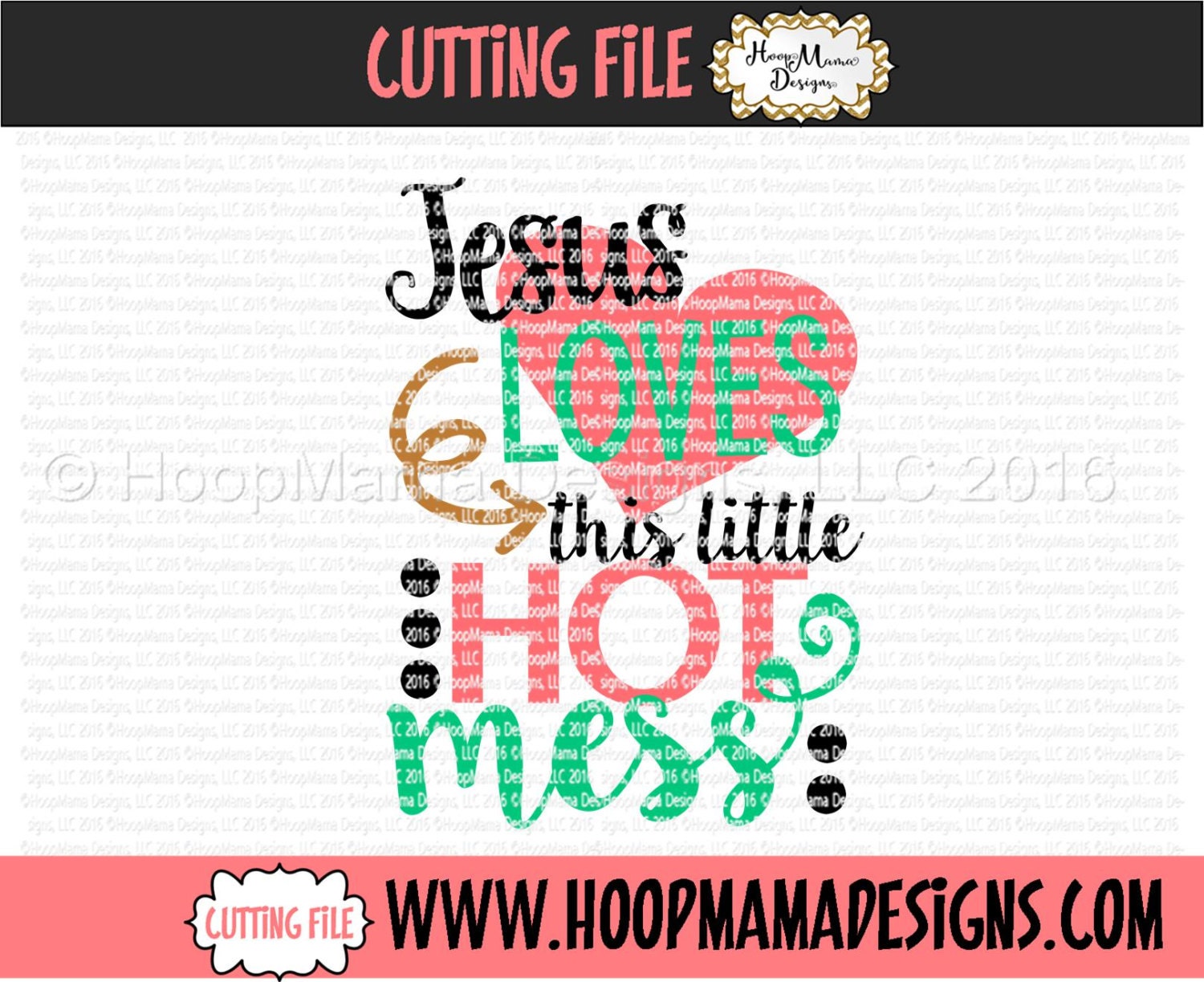 Download Jesus Loves This Little Hot Mess SVG DFX EPS and png Files for