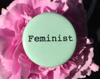 Feminist button / Pastel feminist pin / Feminist magnet / Girl power button
