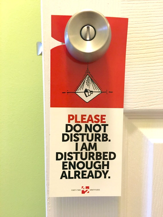 Sale Do Not Disturb I Am Disturbed Enough Already Door Hanger