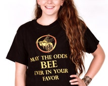 may the odds be ever in your favor t shirt