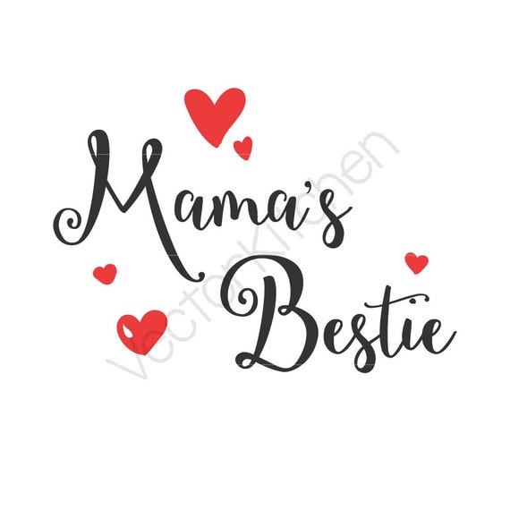 Download Mama's Bestie Cutting Template SVG EPS Silhouette DIY