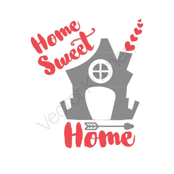 Download Home Sweet Home Design Template SVG EPS Silhouette DIY Cricut