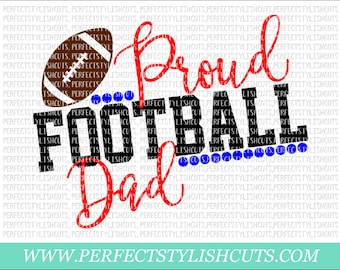 Proud Football Dad SVG, DXF, EPS, png Files for Cutting Machines Cameo or Cricut - Football svg, Sports svg