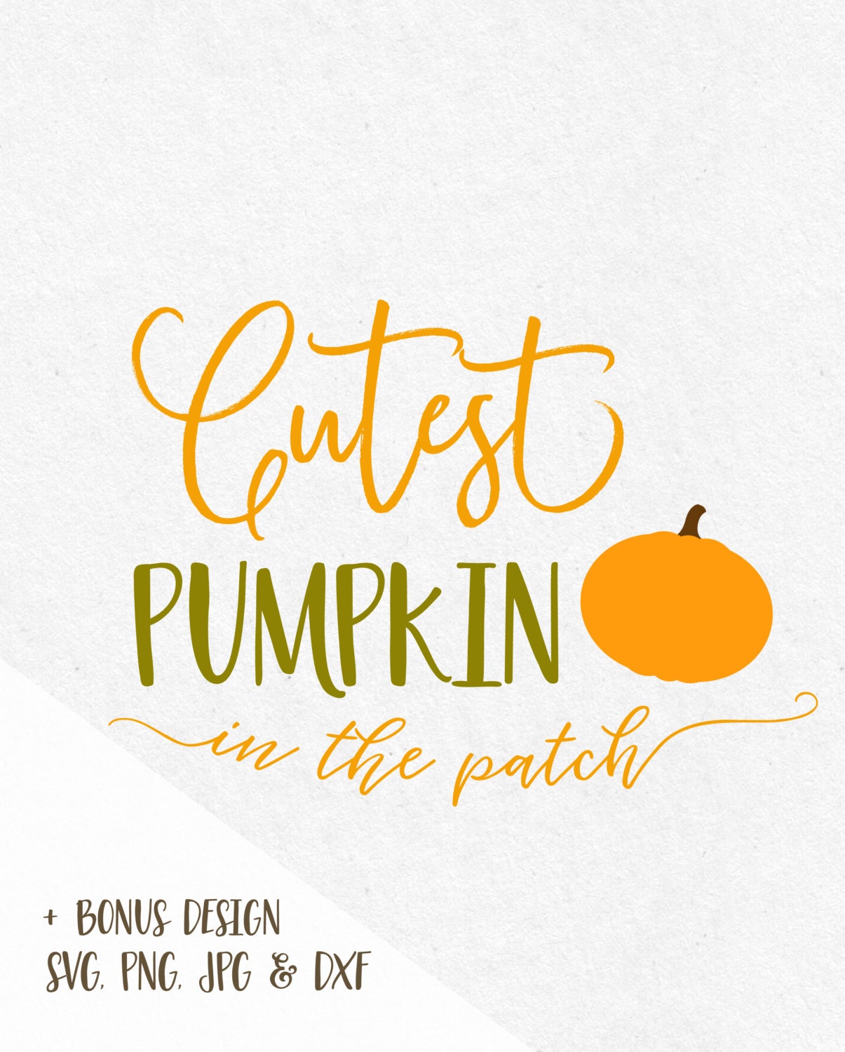 Download Svg Sayings Cutest Pumpkin in the patch SVG files