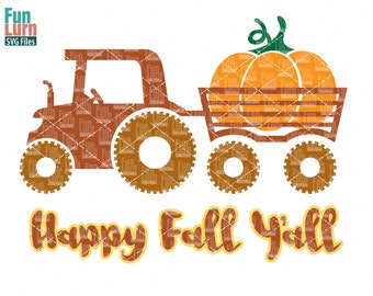Happy Fall Yall svg,Tractor and Trailer, Pumpkin , Thanksgiving, Halloween, Harvest, SVG ,png, eps ,dxf files for Cameo, Cricut, Portrait