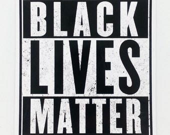Black Lives Matter Sticker - 3 Inch - Support Equality & Human Rights