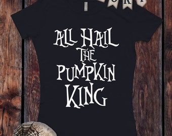 all hail the pumpkin king shirt