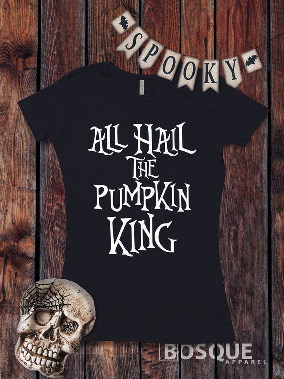 all hail the pumpkin king shirt