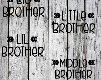 SVG, PNG, DXF, Big Brother, Little Brother, Lil Brother, Middle Brother, Silhouette Cut File, Cricut Cut File, vector, Siblings, Brothers