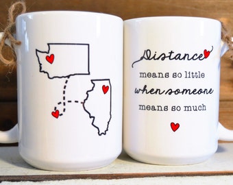 STATE to STATE Long Distance Mug - 2 States - 2 Cities - Color and Quote