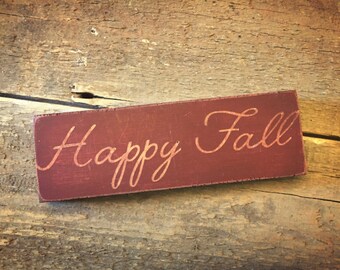Happy Fall sign - rustic fall decor