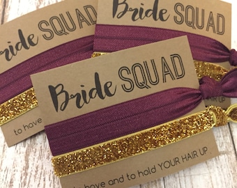 Bachelorette Party Favors Hair Ties | Bride SQUAD - Gift Her Bridesmaids | MOH - Survival Kit | To Have and To Hold Your Hair Back