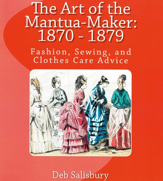 MMAMM1870 The Art of the MantuaMaker 1870 1879 Fashion