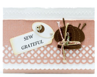Sew Grateful Handmade Thank You Card, Handmade Paper Greeting Card