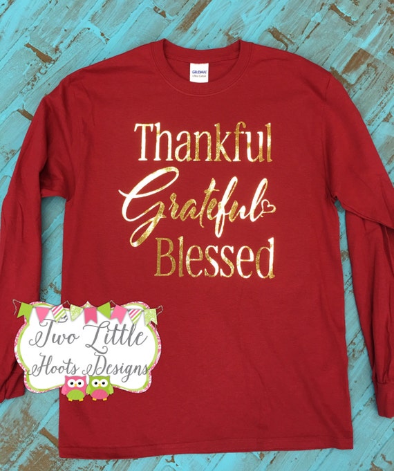 blessed thankful grateful shirt