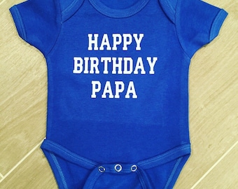 Happy Birthday Onesie / Happy Birthday Daddy, happy birthday, birthday shirt,happy birthday papa,