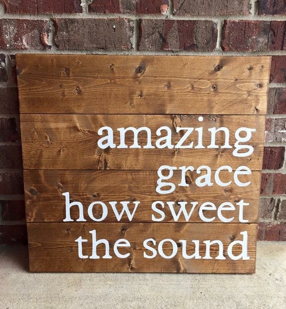 Amazing Grace sign by PocketfulofSawdust on Etsy