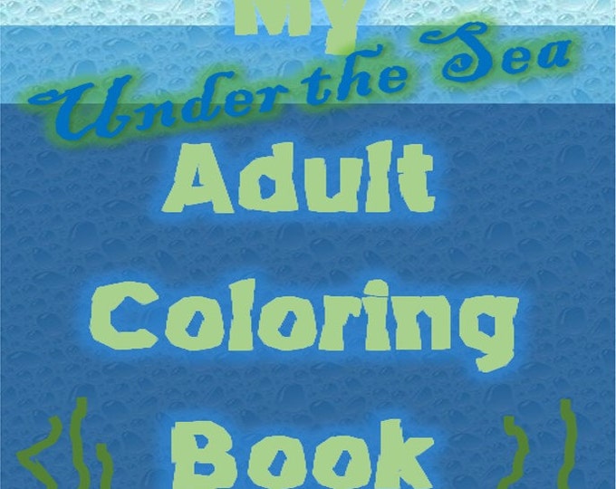Adult Coloring book, Under the Sea, Instant download printable PDF