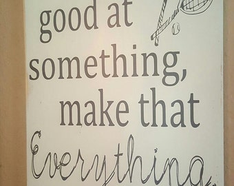 Tennis Decor, Tennis Sign, Roger Federer, Tennis Coach, Locker Room Decor, When You're Good at Something, Athlete Inspiration, Motivation