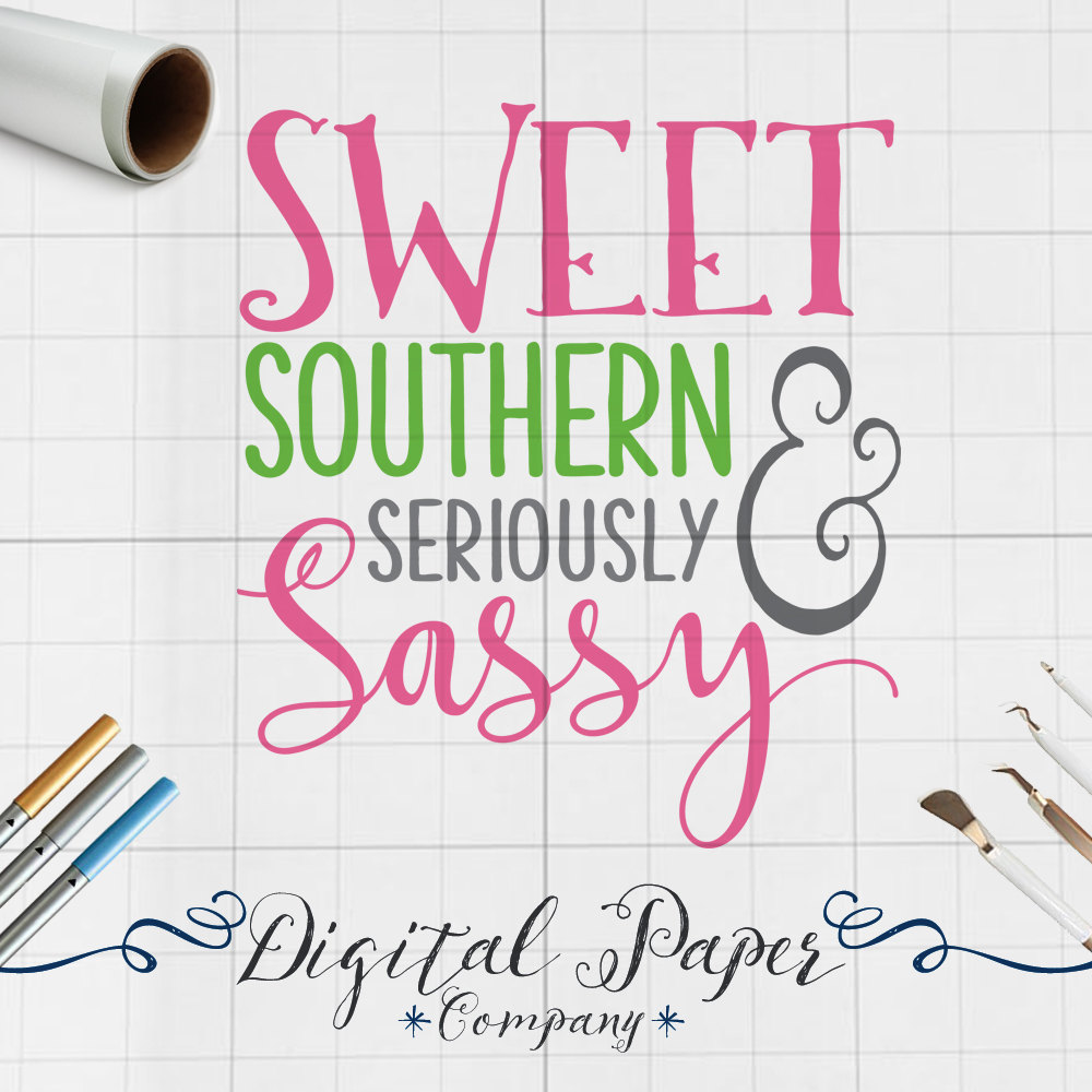 Download Sweet Southern and Sassy Svg Dxf Jpg Png by ...