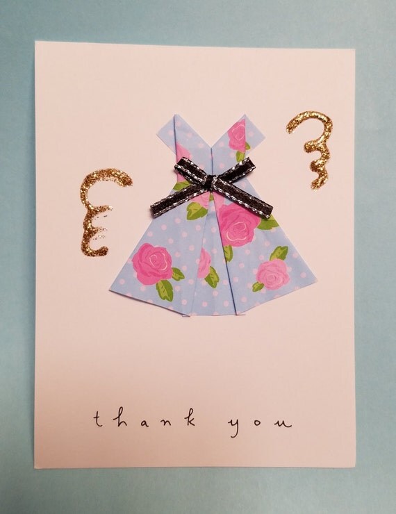 Thank you Cards Handmade Cards Origami Card Origami Dress