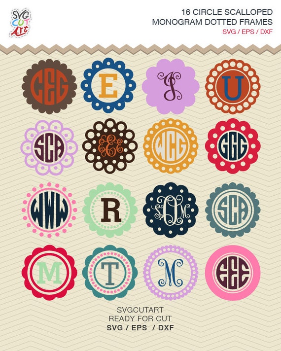 Download 16 Circle Scalloped Monogram Dotted Frames DXF SVG EPS Cricut