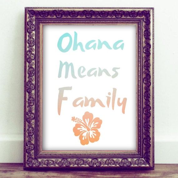 Ohana Means Family Inspirational QuotePrintable Wall Art