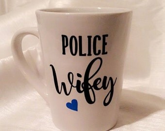 Police Wifey Mug. Police Wife. Police Mug. Police. Back the Blue. VINYL.