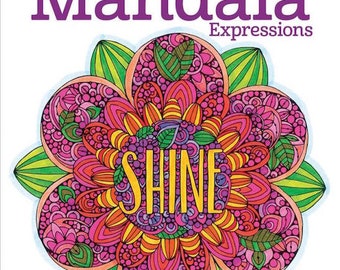 Adult Coloring Book - Design Originals Creative Coloring Mandala Expressions Coloring Book - Adult Coloring Designs - Mandala Coloring Pages