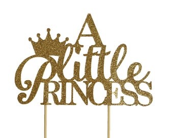 Gold A Little Princess Cake Topper, 1pc, Baby Shower, Birthday, Princess Theme, Glitter Gold, Handcrafted Party Decor, Party Supplies