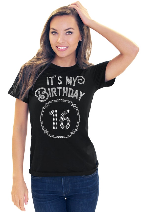 16th birthday shirt ideas for her