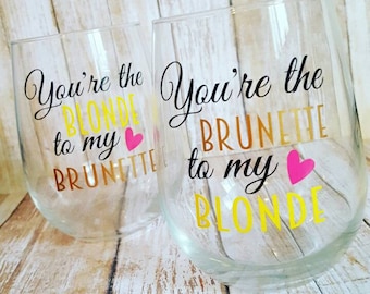 Best Friend Wine Glasses // Best Friend Gift Set // Wine Glasses // Funny wine Glass set // Blonde and Brunette // Best Friend Gift