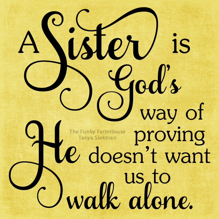 Download SVG DXF & PNG A Sister is God's way of proving He