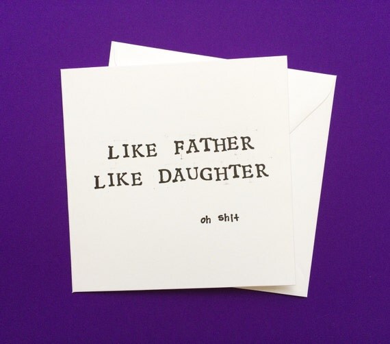 Download fathers day card card for dad like father like daughter
